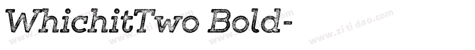 WhichitTwo Bold字体转换